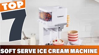 Top 7 Best Soft Serve Ice Cream Machines in 2024 [upl. by Aihselat]