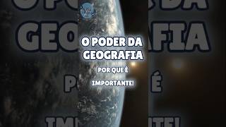 O Poder da Geografia Por que é importante [upl. by Celisse322]