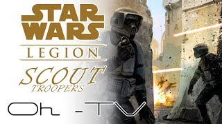 Star Wars Légion les Scout Troopers FR [upl. by Gwen]