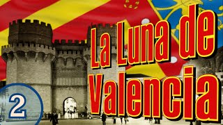 La Luna de Valencia [upl. by Andromache]