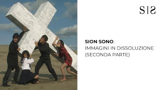 Sion Sono immagini in dissoluzione seconda parte [upl. by Bergeman]