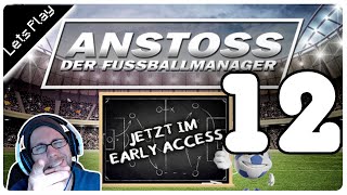 ANSTOSS 2022  DER FUSSBALLMANAGER 12  Pallina Anderson ★ Let´s Play ★ TwitchStream 71123 [upl. by Erreip]