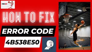 How to Fix Error Code 4B538E50 NBA 2K21 [upl. by Marla]