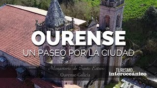 Un paseo por Ourense Galicia España Turismo Interoceánico [upl. by Acissev]