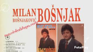 Milan Bosnjakovic Bosnjak  Nije Selo Sto Je Bilo [upl. by Raynold]