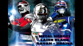 METAL HEROES  LASER BLADES GAVAN  JIRAIYA HD [upl. by Noed170]