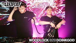 Woodlock B2B DoinkGod  FULL SET  Bleetfoef Extinction [upl. by Dnomasor]