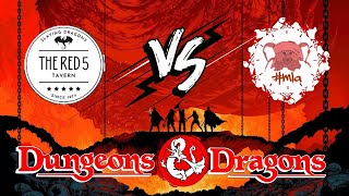 Dungeons amp Dragons LIVE MLA vs Red 5 Tavern [upl. by Eimmot]