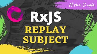 ReplaySubject  ReplaySubject vs BehaviorSubject  RxJS ReplaySubject  Angular Tutorial 34 [upl. by Yessej]