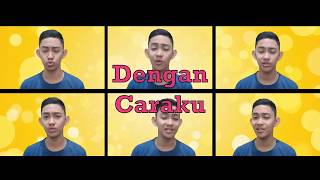 Arsy Widianto Brisia Jodie  Dengan Caraku Acapella cover by Alfiromi [upl. by Schnell]