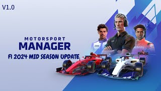 MOTORSPORT MANAGER MOBILE 4 MOD F1 24 MIDSEASON UPDATE V10 [upl. by Adiuqal]