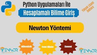 1BÖLÜM3 NEWTON YÖNTEMİ  HESAPLAMALI BİLİME GİRİŞ [upl. by Kcirddet]