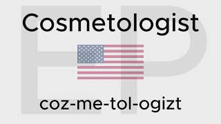 HOW TO PRONOUNCE COSMETOLOGIST American and British [upl. by Anirhtak]