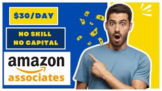 CPA Marketing Make Your First 30 Day With CPA Marketing as a Beginner Using Amazon Associates [upl. by Theresina]