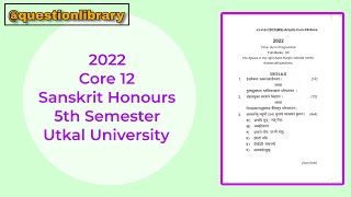 sanskrit honours core 12 question  5th semester 2022 [upl. by Iek855]