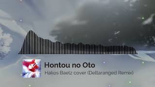 Hontou no Oto  Hakos Baelz cover Deltaranged Remix [upl. by Kciredes334]