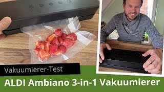 ALDI Vakuumierer Ambiano 3in1 im Test Unboxing Ausstattung Bedienung Praxistest Fazit [upl. by Eiznikcm]