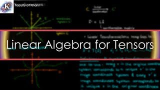 Basic Linear Algebra Concepts for Tensors [upl. by Esyak]