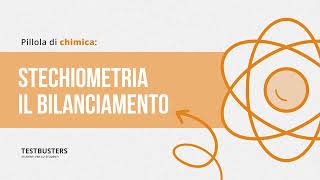 Chimica  Stechiometria Il bilanciamento [upl. by Ellecrag]