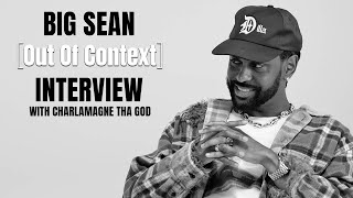 Out Of Context Big Sean And Charlamagne Tha God [upl. by Assanav]