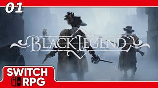 Black Legend  Nintendo Switch Gameplay  Episode 1 [upl. by Ntsyrk]