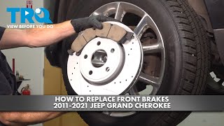 How to Replace Front Brakes 20112021 Jeep Grand Cherokee [upl. by Eelsnia319]