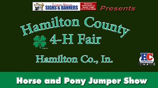 Hamilton County 4H Horse amp Pony Jumper Show [upl. by Enirehtacyram]