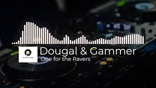 Dougal amp Gammer  One for the Ravers [upl. by Dasteel]