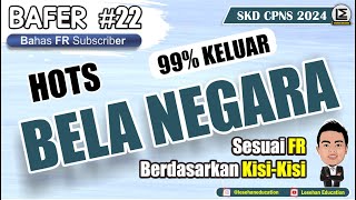 SELALU ADA  BELA NEGARA  TWK SKD CPNS 2024 Bafer Part 22 [upl. by Retrak596]