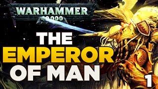 THE EMPEROR OF MAN 1 The Rise of Humanity  WARHAMMER 40000 Lore  History [upl. by Arocahs]