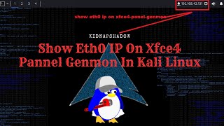 Configure Eth0Tun0 IP on Xfce Pannel Genmon in Kali Linux  kidnapshadow [upl. by Enilekcaj150]