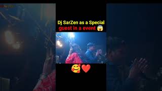 Dj Sarzen as a special guest 🥰  Dj Sarzen production  shorts short shortvideo [upl. by Diane710]