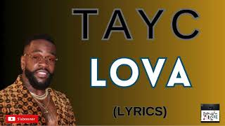 Tayc Lova Paroles [upl. by Kazue673]