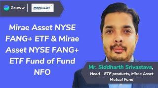 Mirae Asset NYSE FANG ETF amp Mirae Asset NYSE FANG ETF Fund of Fund NFO  Mirae Asset Mutual Fund [upl. by Akinom]