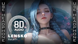 Lensko  Rebirth  8D Music Mix 2023 🎧 EDM Remixes of Popular Songs 🎧 EDM Gaming Music [upl. by Hallie]