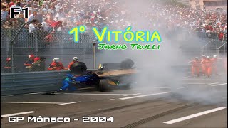 F1  1ª Vitória Jarno Trulli Mônaco 2004 [upl. by Yetnruoc]