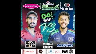 Delhi Community Cricket League Season 6  Match07  Medicam vs Dehli Boyz [upl. by Sternberg357]