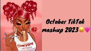 October TikTok Mashup 2023😛🩷 [upl. by Ajim]