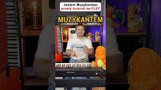 Jestem muzykantem konszabelantem  prosty tutorial na flet 😂🎤🎹 flet muzyka tutorial [upl. by Elene575]