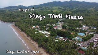 Glimpse of Silago TOWN Fiesta Celebration Southern Leyte July 2425 2022 [upl. by Lacombe]