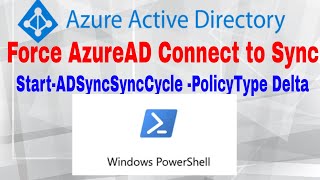 Azure AD Connect Powershell Sync Force Status Now Commands [upl. by Navar]