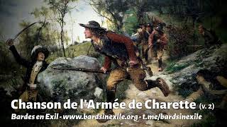 Bards in Exile  Chanson de lArmée de Charette Royalist song France  2024 [upl. by Tiana]