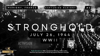 WWII STRONGHOLD July 26 1944  3  47cKrna Gaming [upl. by Stroud]