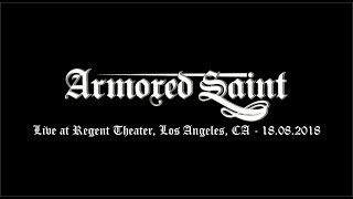 Armored Saint  Live at Regent Theater Los Angeles CA  18082018 [upl. by Nonnad]