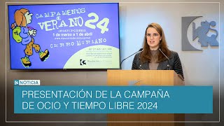 Presentación de la Campaña de Ocio y Tiempo Libre 2024 [upl. by Ahseinad271]