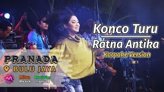 Karaoke Lirik Konco Turu  Ratna Antika OM PRANADA Bulu Jaya [upl. by Elata]