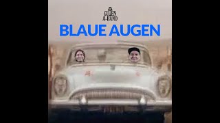 Die GUTEN ABAND  Blaue Augen IdealCover  MT A Humpe [upl. by Itch]