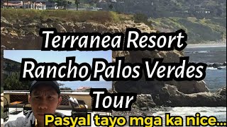 Buhay Amerika  Terranea Resort Rancho Palos Verdes TourPasyal ule si Mrniceguy [upl. by Aznofla609]