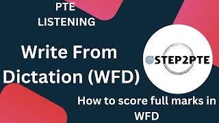 PTE Write From Dictation Tips For a Perfect Score  PTE WFD Tips and Strategies [upl. by Sid]