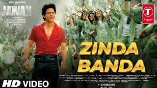 zinda banda full song JAWAN shah rukh khan [upl. by Lambertson36]